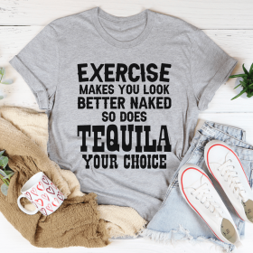 Exercise Makes You Look Better T-Shirt (Color: Athletic Heather, size: 2XL)